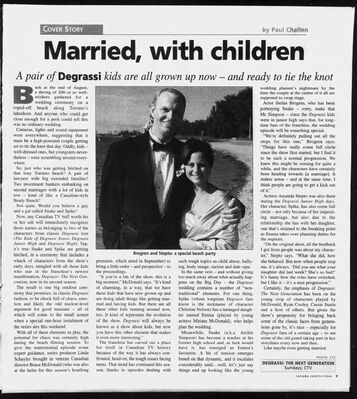 The Ottawa Citizen – Married, with Children
Article from The Ottawa Citizen dated January 3, 2003, titled “Married, with Children.” Focuses on the on-screen wedding of Snake (Stefan Brogren) and Spike (Amanda Stepto) in Degrassi: The Next Generation, tying the event to the franchise’s long history from The Kids of Degrassi Street, Degrassi Junior High, and Degrassi High. Includes reflections from cast members, including Miriam McDonald, about the storyline’s significance and its connection to both past and present fans. Features a photo of Stefan Brogren and Amanda Stepto during the wedding scene.
Keywords: Degrassi: The Next Generation;The Ottawa Citizen;2003;Stefan Brogren;Amanda Stepto;Miriam McDonald;Snake;Spike;Christine Nelson;wedding episode;Canadian television;CBC;CTV;teen drama;cast interview;behind the scenes